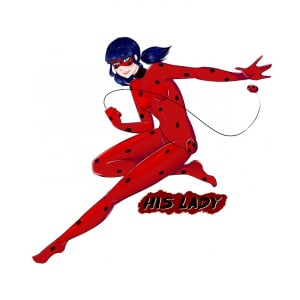 His Lady - Miraculous Ladybug His Lady - Miraculous Ladybug Póló - Miraculous Ladybug - Lindako