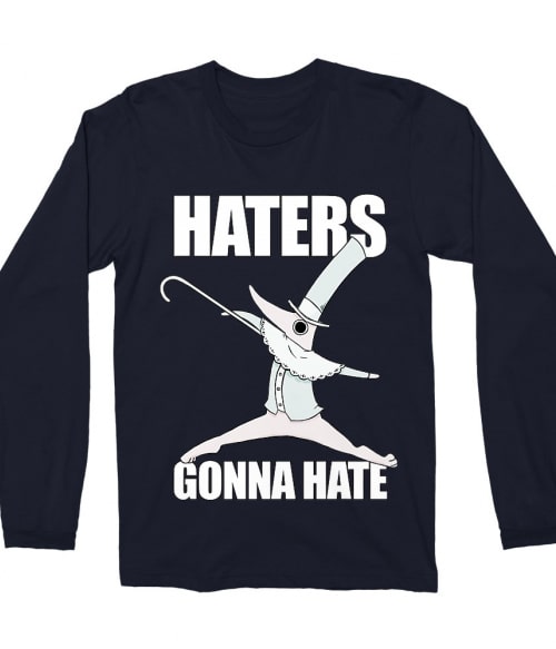 Haters Gonna Hate Haters Gonna Hate Póló - Soul Eater - Naka