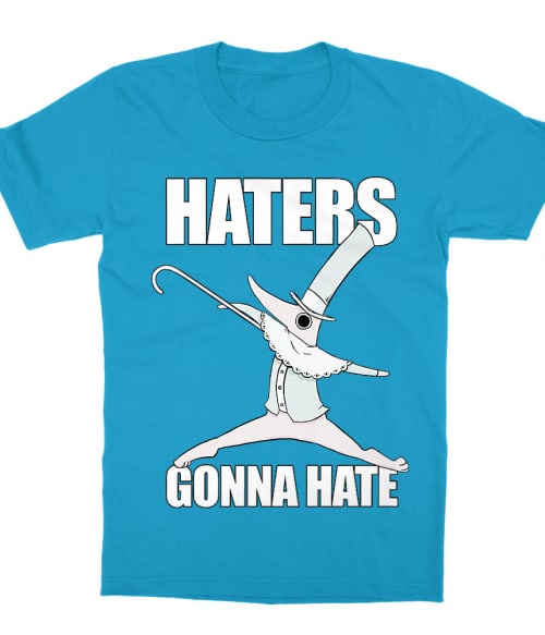 Haters Gonna Hate Haters Gonna Hate Póló - Soul Eater - Naka