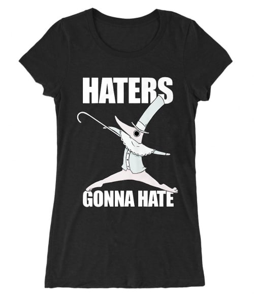 Haters Gonna Hate Haters Gonna Hate Póló - Soul Eater - Naka