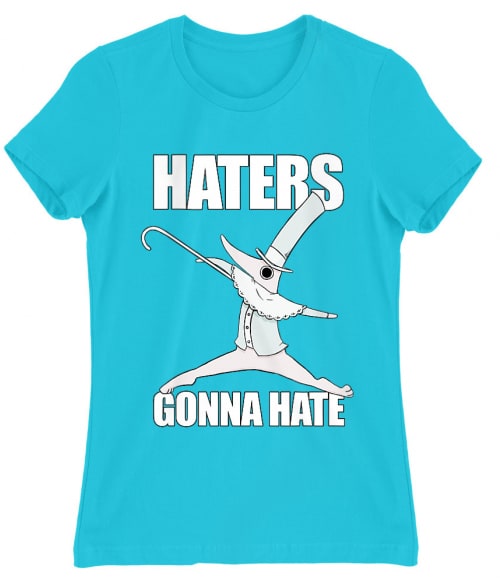 Haters Gonna Hate Haters Gonna Hate Póló - Soul Eater - Naka