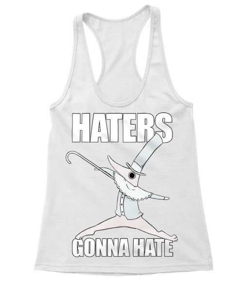 Haters Gonna Hate Haters Gonna Hate Póló - Soul Eater - Naka