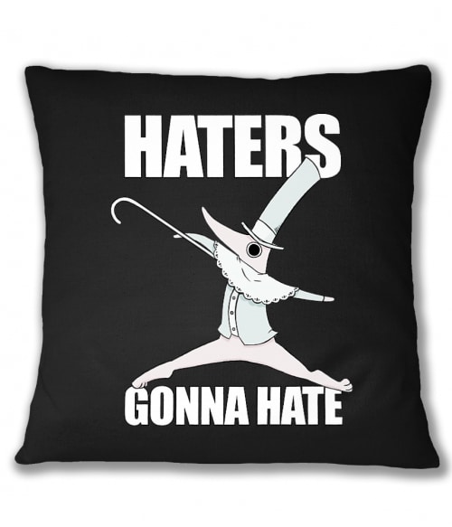 Haters Gonna Hate Haters Gonna Hate Póló - Soul Eater - Naka