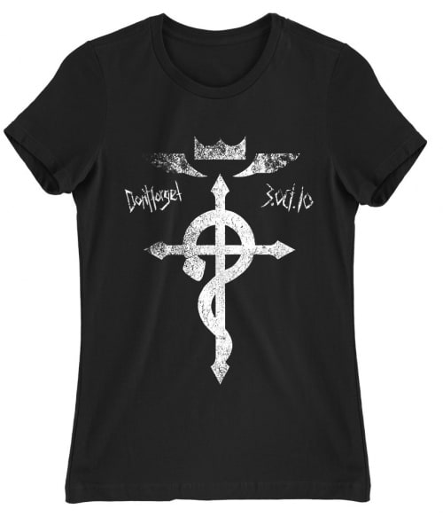 Don't Forget Don't Forget Póló - Fullmetal Alchemist - Naka
