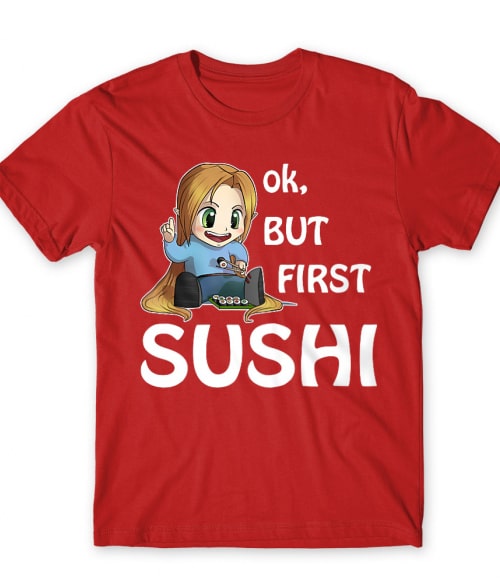 Ok, but First Sushi Ok