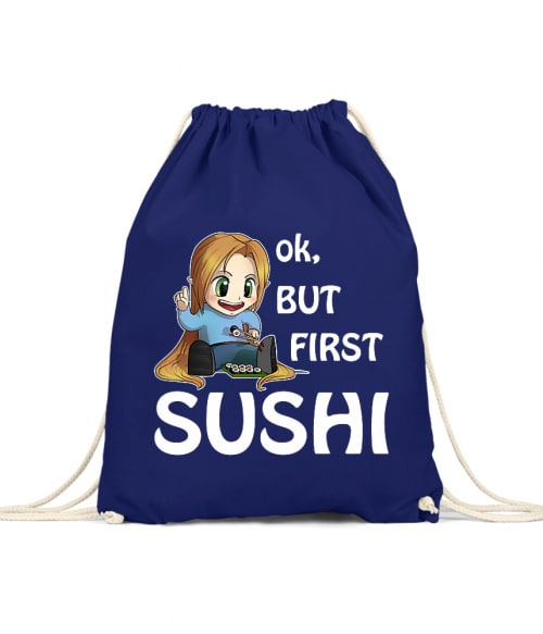 Ok, but First Sushi Ok