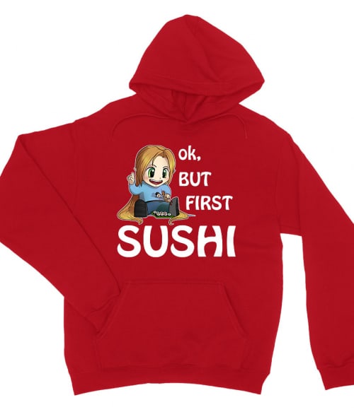 Ok, but First Sushi Ok