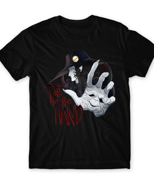 Talk to the Hand Talk to the Hand Póló - Vampire Hunter D - RenoViol