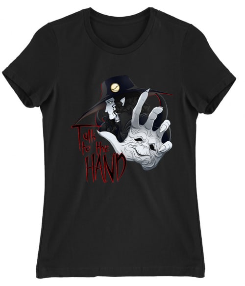 Talk to the Hand Talk to the Hand Póló - Vampire Hunter D - RenoViol