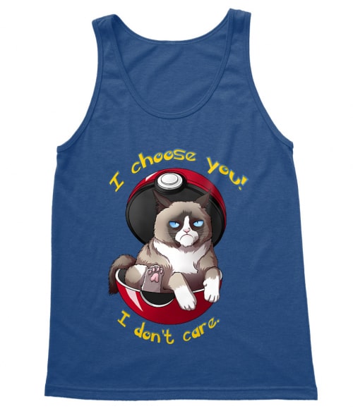 I Choose You – I don't Care I Choose You – I don't Care Póló - Pokemon - RenoViol
