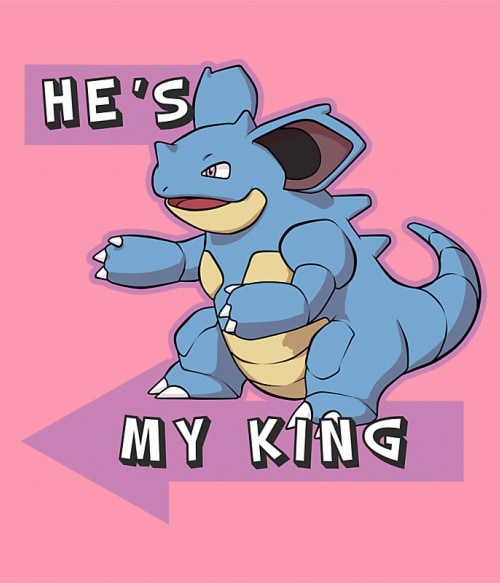 Ő az én Királyom! Póló - Pokemon - RenoViol