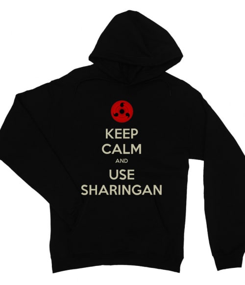 Keep Calm and use Sharingan Keep Calm and use Sharingan Póló - Naruto