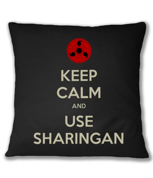 Keep Calm and use Sharingan Keep Calm and use Sharingan Póló - Naruto