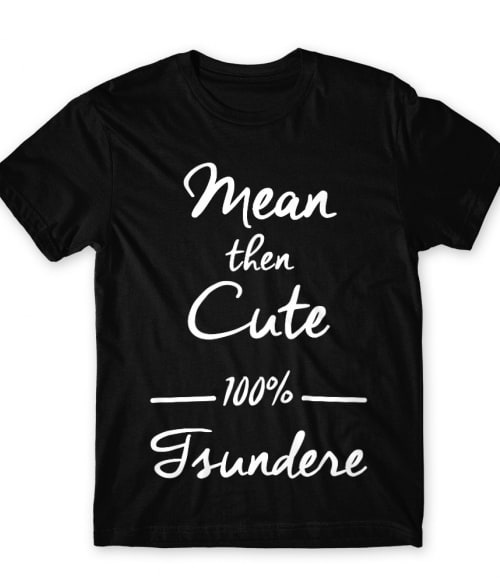 100% Tsundere 100% Tsundere Póló -